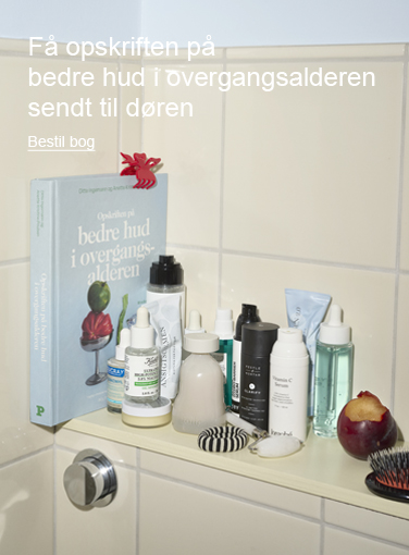 Seriøst bedre hud og Bedre hud i overgangsalderen